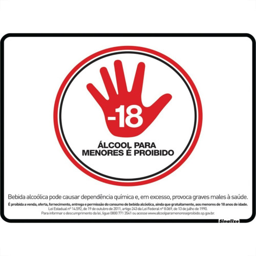 Placa Sinalizacao Poliestireno 20X25 ''Alcool Para Menores É Proibido'' 290Sp Placa Sinalizacao Poliestireno 20X25 ''Alcool Para Menores É Proibido'' 290Sp
