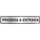 Placa Sinalizacao Aluminio 05X25 ''Proibido Entrada'' 100Ay Placa Sinalizacao Aluminio 05X25 ''Proibido Entrada'' 100Ay