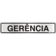 Placa Sinalizacao Aluminio 05X25 ''Gerencia'' 100Ac Placa Sinalizacao Aluminio 05X25 ''Gerencia'' 100Ac