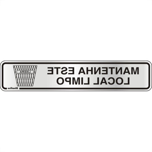 Placa Sinalizacao Aluminio 05X25 ''Manter Local Limpo'' 100Dh Placa Sinalizacao Aluminio 05X25 ''Manter Local Limpo'' 100Dh
