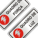 Placa Sinalizacao Aluminio 06X15 ''Quadro Forca Luz'' 2 Pecas 120Al Placa Sinalizacao Aluminio 06X15 ''Quadro Forca Luz'' 2 Pecas 120Al