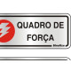 Placa Sinalizacao Aluminio 06X15 ''Quadro Forca Luz'' 2 Pecas 120Al Placa Sinalizacao Aluminio 06X15 ''Quadro Forca Luz'' 2 Pecas 120Al