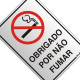 Placa Sinalizacao Aluminio 16X23 ''Obrigado Por Nao Fumar'' 150Al Placa Sinalizacao Aluminio 16X23 ''Obrigado Por Nao Fumar'' 150Al