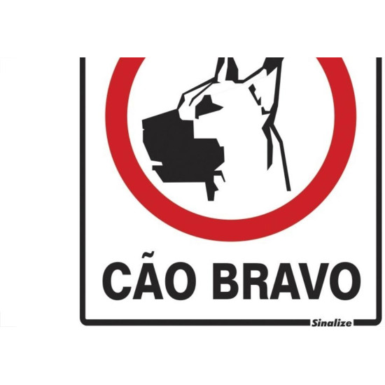 Placa Sinalizacao Poliestireno 20X30 ''Cuidado Cao Bravo'' 250Ah Placa Sinalizacao Poliestireno 20X30 ''Cuidado Cao Bravo'' 250Ah