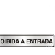 Placa Sinalizacao Aluminio 05X25 ''Proibido Entrada'' 100Ay Placa Sinalizacao Aluminio 05X25 ''Proibido Entrada'' 100Ay