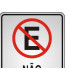 Placa Sinalizacao Aluminio 16X23 ''Nao Estacione'' 150Ac Placa Sinalizacao Aluminio 16X23 ''Nao Estacione'' 150Ac