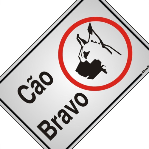 Placa Sinalizacao Aluminio 16X23 ''Cuidado Cao Bravo'' 014 150Ah Placa Sinalizacao Aluminio 16X23 ''Cuidado Cao Bravo'' 014 150Ah