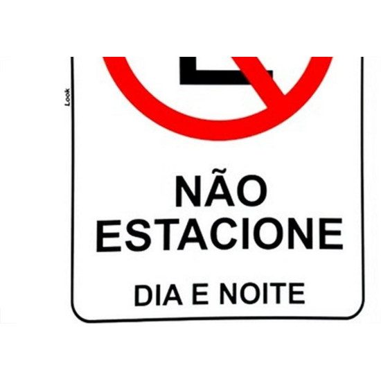Placa Look 20X30Cm (Nao Estacione Dia/Noite) - Kit C/5 Pecas Placa Look 20X30Cm (Nao Estacione Dia/Noite) - Kit C/5 Pecas